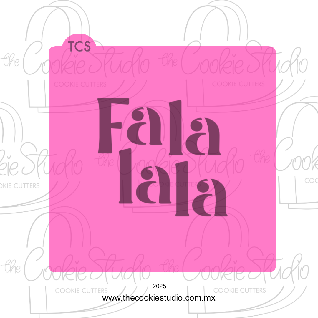Stencil Placa Fa la la la