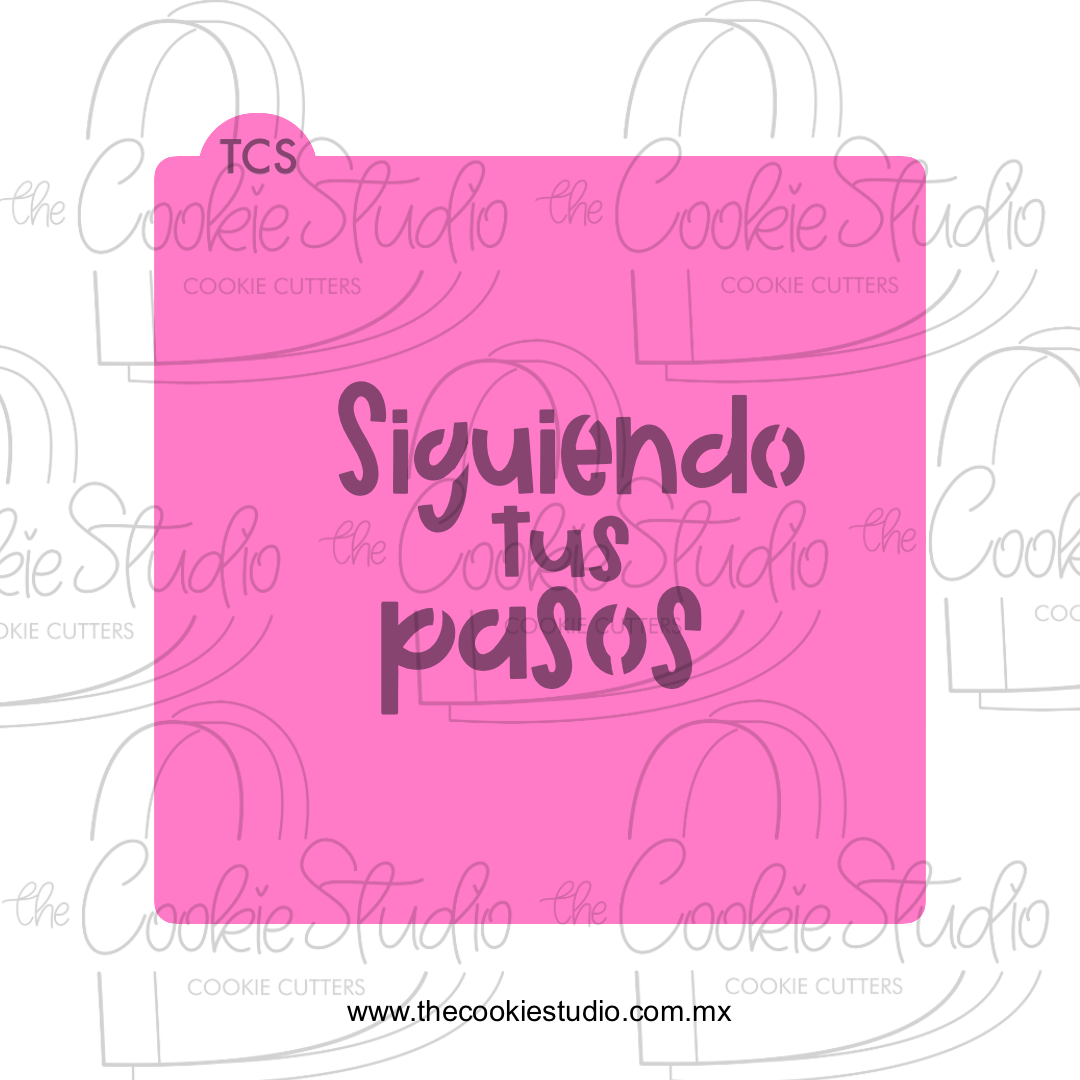 Stencil  Siguiendo Tus Pasos